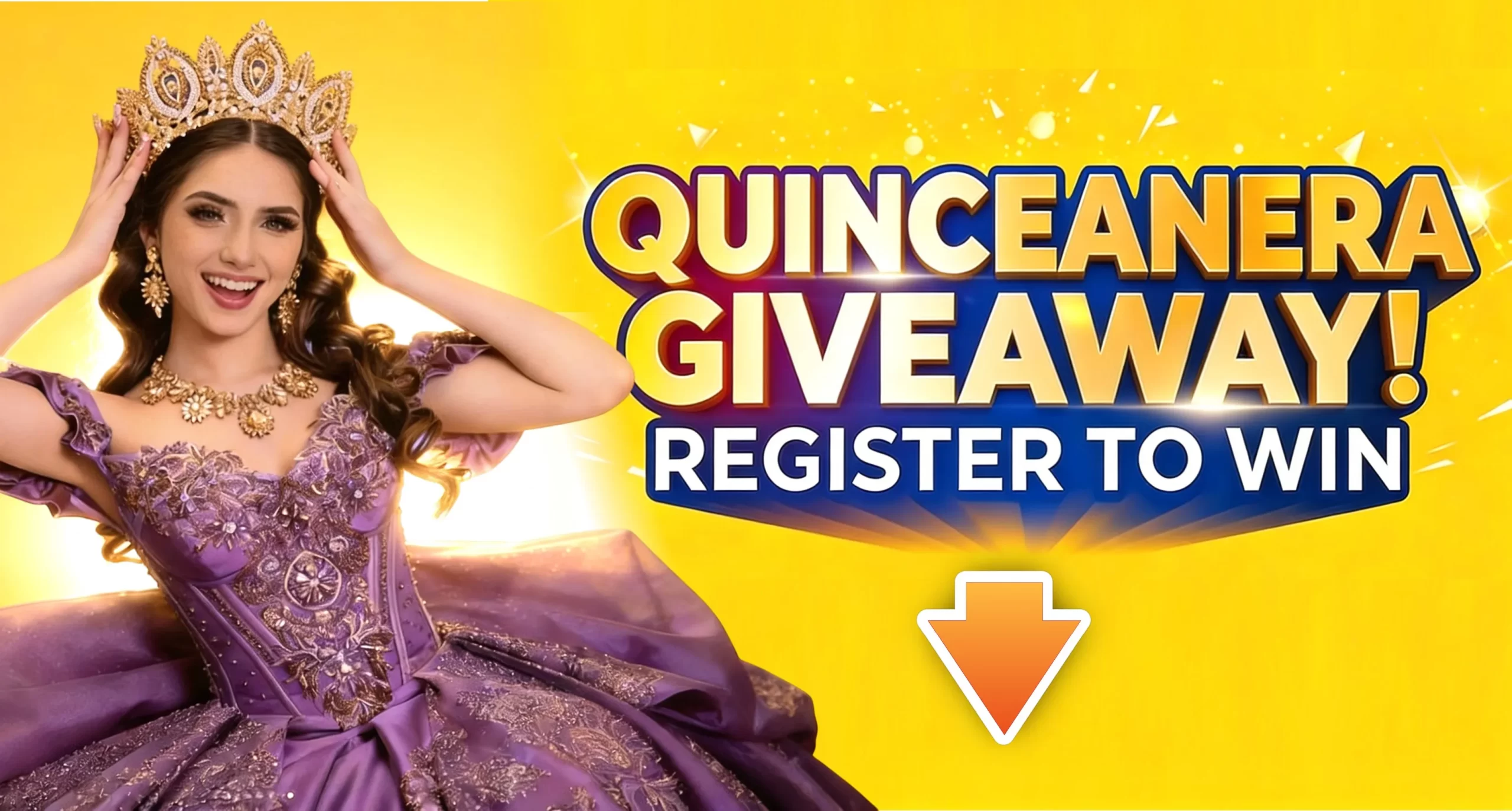 Register to Win a Quinceanera